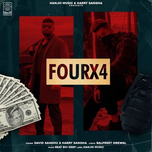 Four By 4 David Sandhu, Harry Sangha mp3 song download, Four By 4 David Sandhu, Harry Sangha full album