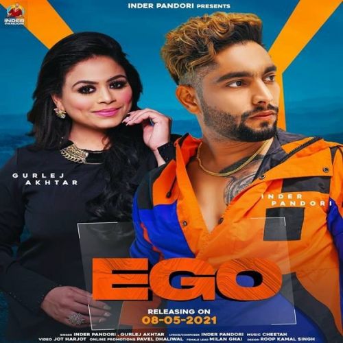 Ego Gurlez Akhtar, Inder Pandori mp3 song download, Ego Gurlez Akhtar, Inder Pandori full album
