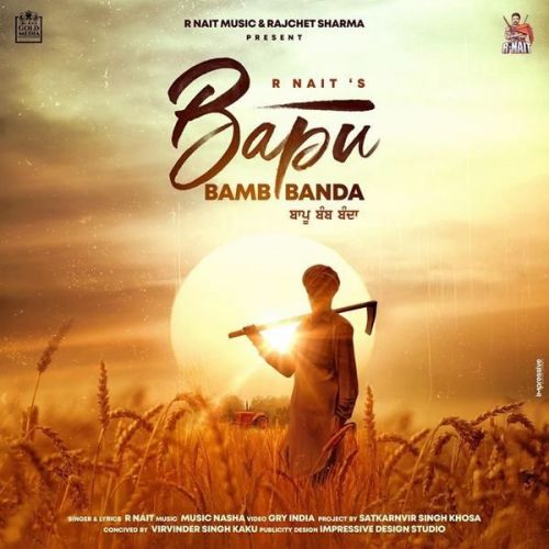 Bapu Bamb Banda R Nait mp3 song download, Bapu Bamb Banda R Nait full album