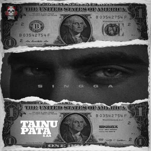 Tainu Pata E Aa Singga mp3 song download, Tainu Pata E Aa Singga full album