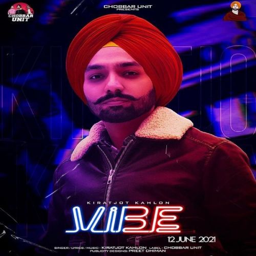 Vibe Kiratjot Kahlon mp3 song download, Vibe Kiratjot Kahlon full album