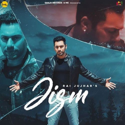 Jism Rai Jujhar mp3 song download, Jism Rai Jujhar full album