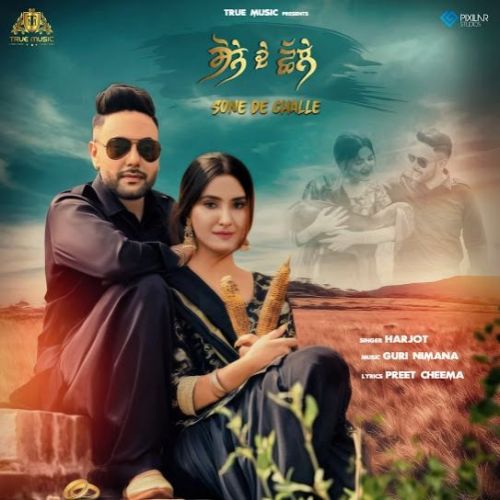 Sone De Challe Harjot mp3 song download, Sone De Challe Harjot full album