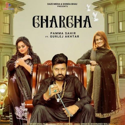 Charcha Gurlej Akhtar, Pamma Sahir mp3 song download, Charcha Gurlej Akhtar, Pamma Sahir full album