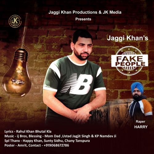 Download Fake People Harry, Jaggi Khan mp3 song, Fake People Harry, Jaggi Khan full album download