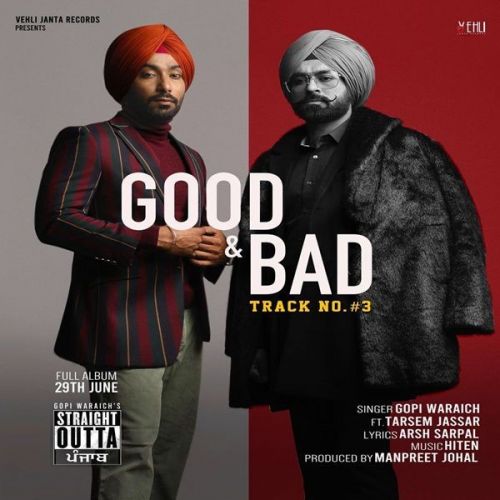 Good N Bad Tarsem Jassar, Gopi Waraich mp3 song download, Good N Bad Tarsem Jassar, Gopi Waraich full album