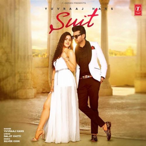 Suit Yuvraaj Hans mp3 song download, Suit Yuvraaj Hans full album