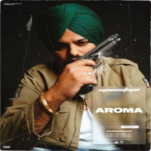 Aroma Sidhu Moose Wala mp3 song download, Aroma Sidhu Moose Wala full album