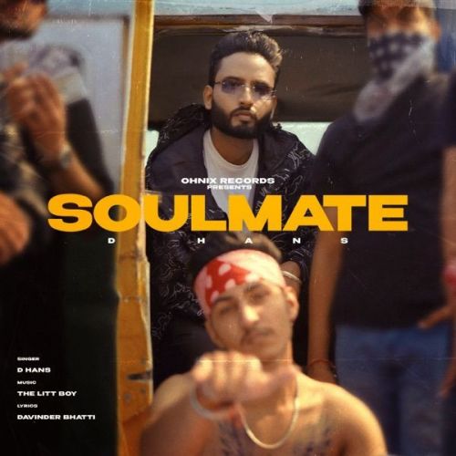 Download Soulmate D Hans mp3 song, Soulmate D Hans full album download