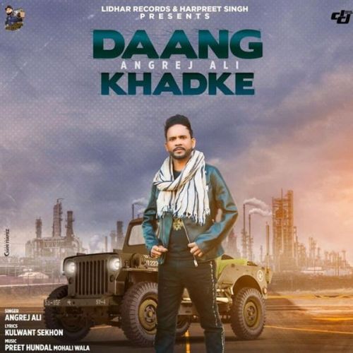 Daang Khadke Angrej Ali mp3 song download, Daang Khadke Angrej Ali full album