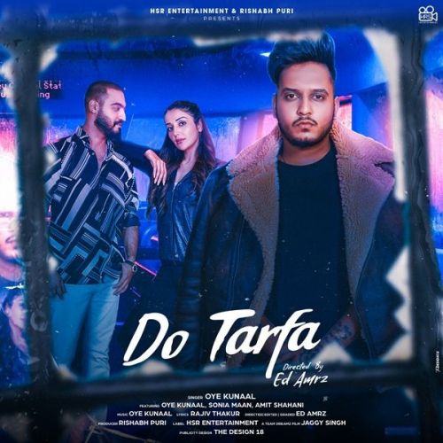 Download Do Tarfa Oye Kunaal mp3 song, Do Tarfa Oye Kunaal full album download