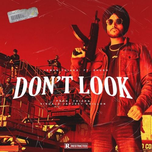 Dont Look Irman Thiara, Shubh mp3 song download, Dont Look Irman Thiara, Shubh full album