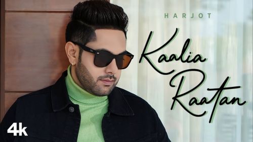 Kaalia Raatan Harjot mp3 song download, Kaalia Raatan Harjot full album