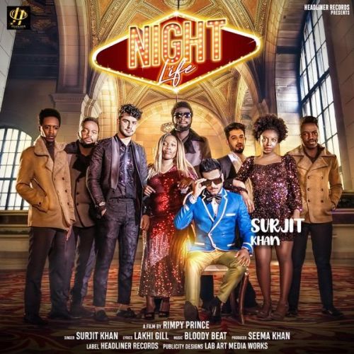 Night Life Surjit Khan mp3 song download, Night Life Surjit Khan full album