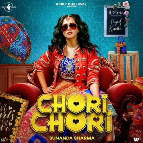 Chori Chori Sunanda Sharma mp3 song download, Chori Chori Sunanda Sharma full album