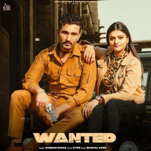 Wanted Gurman Paras mp3 song download, Wanted Gurman Paras full album