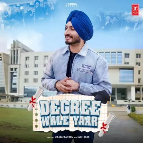 Degree Wale Yaar Virasat Sandhu mp3 song download, Degree Wale Yaar Virasat Sandhu full album