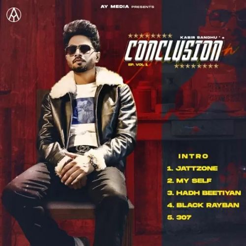 Black Ray-Ban Kabir Sandhu mp3 song download, Conclusion - EP Kabir Sandhu full album