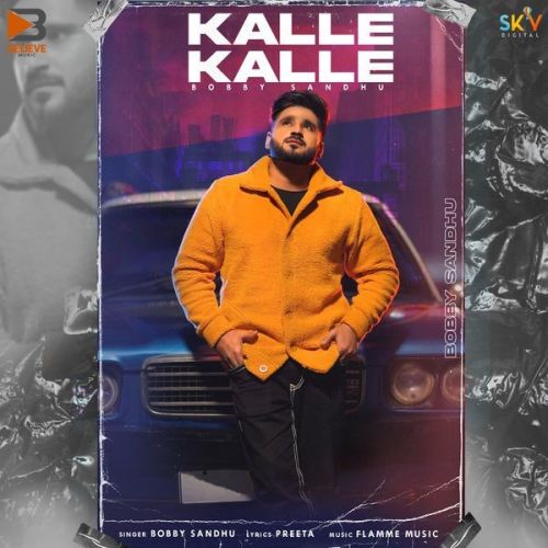 Kalle Kalle Bobby Sandhu mp3 song download, Kalle Kalle Bobby Sandhu full album