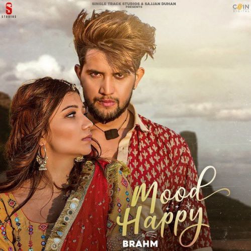 Mood Happy Brahm mp3 song download, Mood Happy Brahm full album