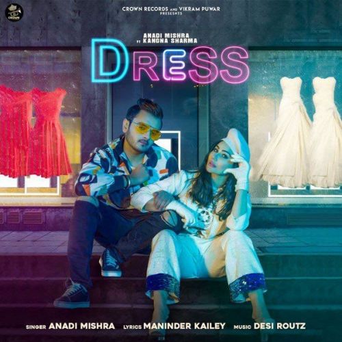 Dress Anadi Mishra mp3 song download, Dress Anadi Mishra full album