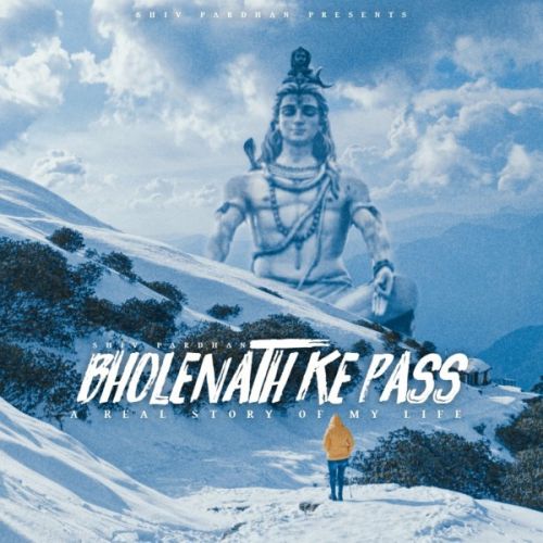 Bholenath Ke Pass Shiv Pardhan mp3 song download, Bholenath Ke Pass Shiv Pardhan full album