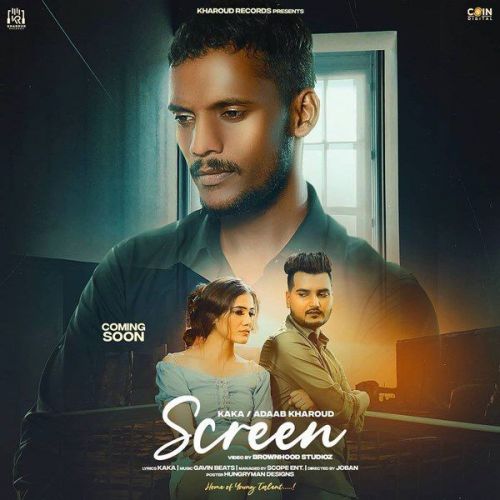 Download Screen Kaka, Adaab Kharoud mp3 song, Screen Kaka, Adaab Kharoud full album download