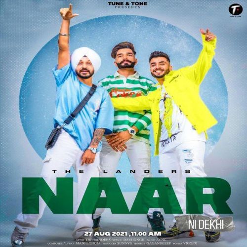 Naar Ni Dekhi The Landers mp3 song download, Naar Ni Dekhi The Landers full album