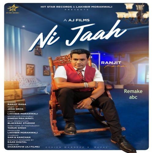 Ni Jaah Ranjit Rana mp3 song download, Ni Jaah Ranjit Rana full album