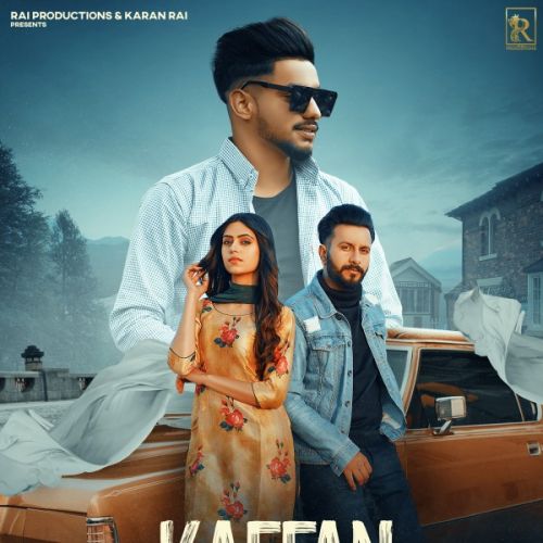 Download Kaffan Mani, Karan Rai mp3 song, Kaffan Mani, Karan Rai full album download