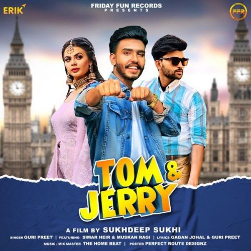 Download Tom Jerry Guri Preet mp3 song, Tom Jerry Guri Preet full album download