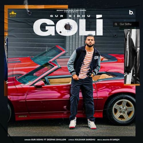 Download Goli Deepak Dhillon, Gur Sidhu mp3 song, Goli Deepak Dhillon, Gur Sidhu full album download