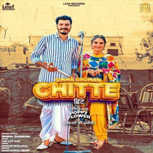 Chitte Simma Ghuman mp3 song download, Chitte Simma Ghuman full album