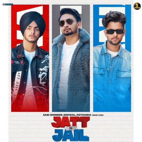 Download Jatt And Jail Sabi Bhinder, Pathania mp3 song, Jatt And Jail Sabi Bhinder, Pathania full album download