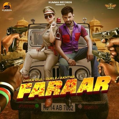 Faraar Gurlej Akhtar, Dhira Gill mp3 song download, Faraar Gurlej Akhtar, Dhira Gill full album