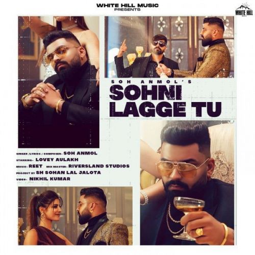 Download Sohni Lagge Tu Soh Anmol mp3 song, Sohni Lagge Tu Soh Anmol full album download