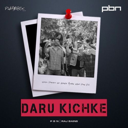 Download Daru Kichke Raj Bains mp3 song, Daru Kichke Raj Bains full album download