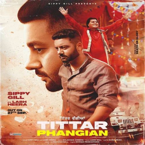 Download Tittar Phangian Sippy Gill, Labh Heera mp3 song, Tittar Phangian Sippy Gill, Labh Heera full album download