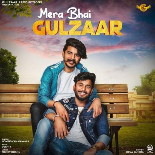 Download Mera Bhai Gulzaar Govind Chhaniwala mp3 song, Mera Bhai Gulzaar Govind Chhaniwala full album download