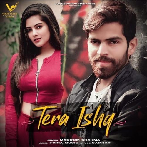 Tera Ishq Masoom Sharma mp3 song download, Tera Ishq Masoom Sharma full album