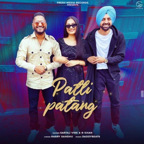 Patli Patang G Khan, Sartaj Virk mp3 song download, Patli Patang G Khan, Sartaj Virk full album
