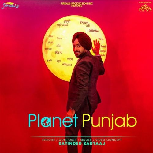 Planet Punjab Satinder Sartaaj mp3 song download, Planet Punjab Satinder Sartaaj full album