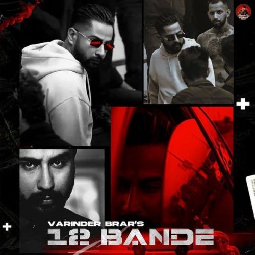 12 Bande Varinder Brar mp3 song download, 12 Bande Varinder Brar full album