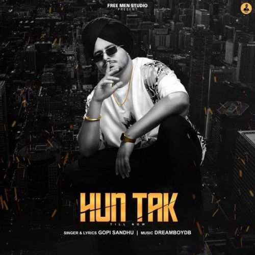 Download Hun Takk Gopi Sandhu mp3 song, Hun Takk Gopi Sandhu full album download