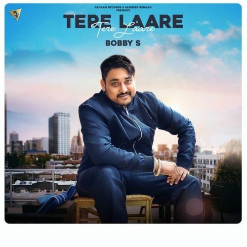 Tere Laare Boby S mp3 song download, Tere Laare Boby S full album