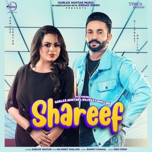 Download Shareef Gurlej Akhtar, Dilpreet Dhillon mp3 song, Shareef Gurlej Akhtar, Dilpreet Dhillon full album download