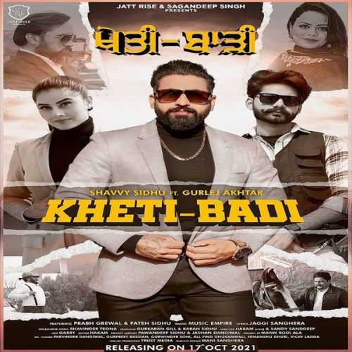 Khetibadi Gurlez Akhtar, Shavvy Sidhu mp3 song download, Khetibadi Gurlez Akhtar, Shavvy Sidhu full album