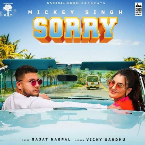 Sorry Mickey Singh mp3 song download, Sorry Mickey Singh full album
