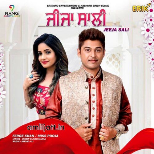 Jija Sali Feroz Khan, Miss Pooja mp3 song download, Jija Sali Feroz Khan, Miss Pooja full album