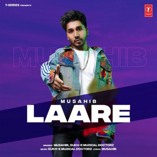 Laare Musahib, Sukh E mp3 song download, Laare Musahib, Sukh E full album